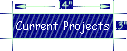 Current Projects